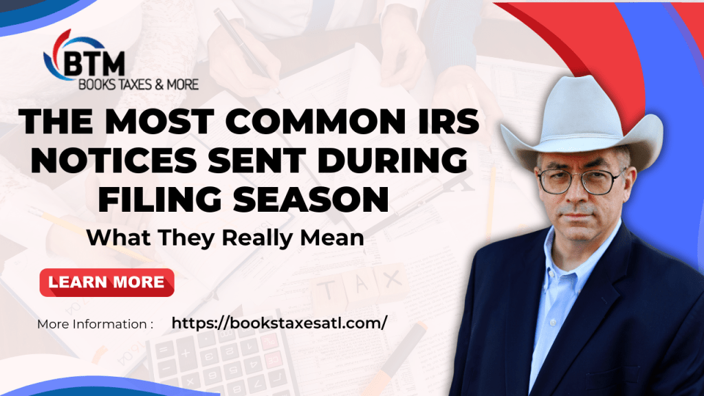 The Most Common IRS Notices Sent During Filing Season, And What They Really&nbsp;Mean