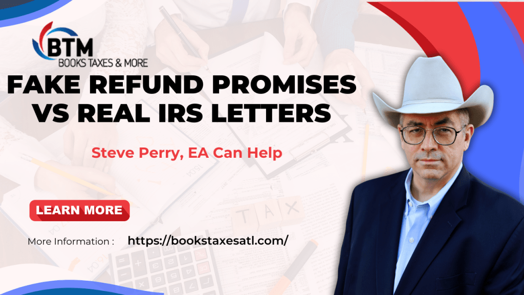 Fake Refund Promises vs Real IRS&nbsp;Letters