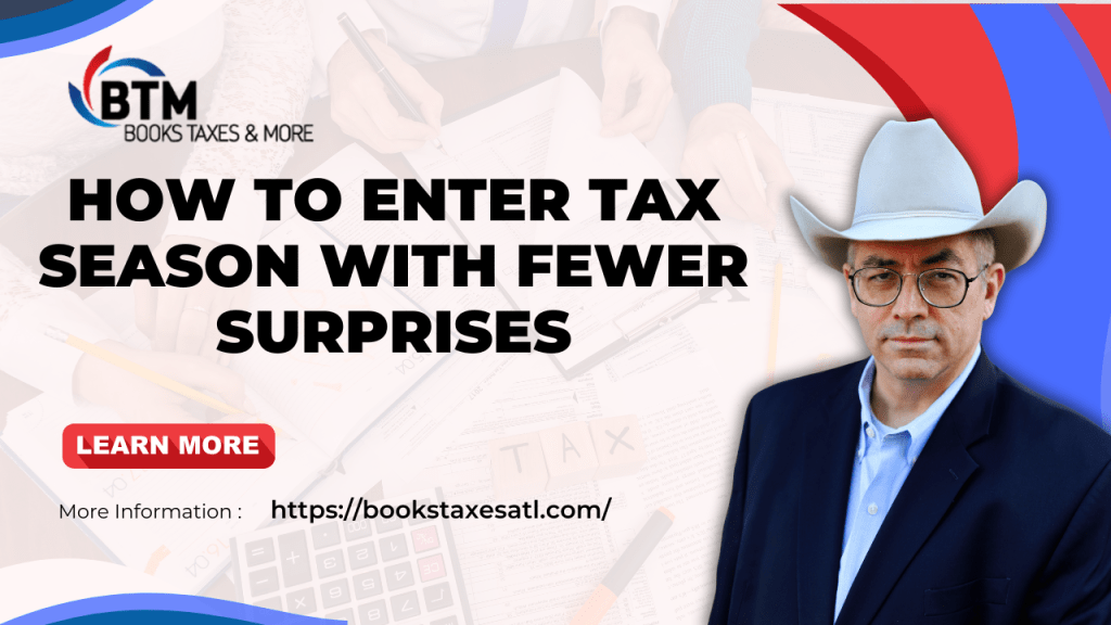 How to Enter Tax Season With Fewer&nbsp;Surprises